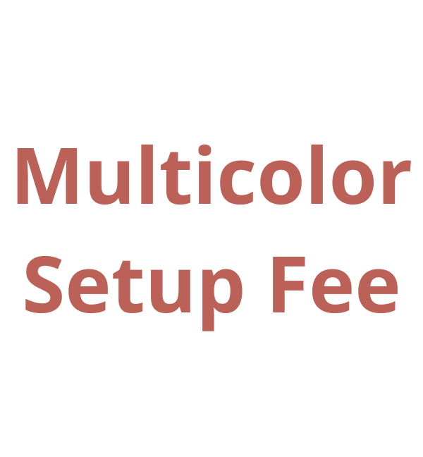 Multicolor Setup Fee