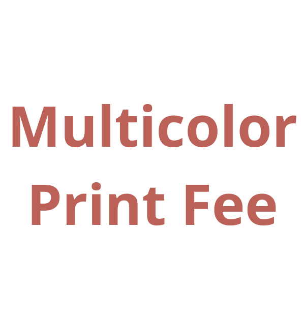Multicolor Printing Fee