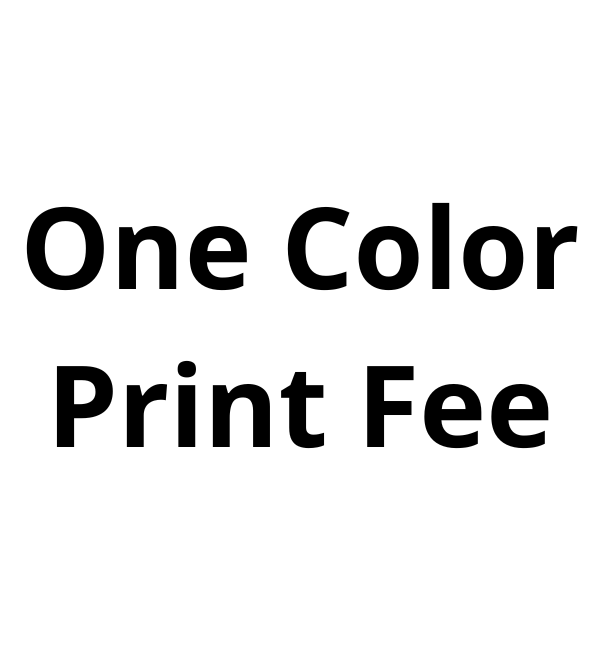 One Color Printing Fee